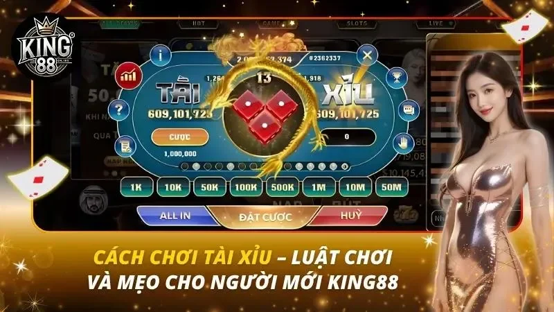 Cách Chơi Tài Xỉu – Luật Chơi Và Mẹo Cho Người Mới KING88 Cách Chơi Tài Xỉu – Luật Chơi Và Mẹo Cho Người Mới KING88