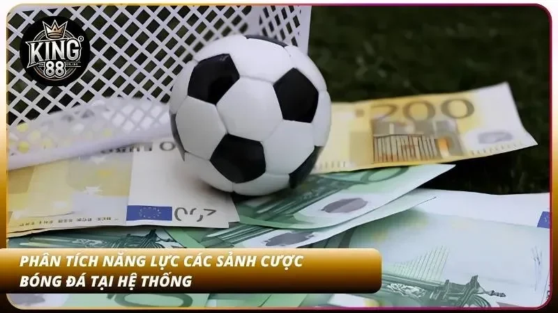 Cách Cược Bóng Đá King88 — Hướng Dẫn Đặt Kèo Cho Người Mới 2 Mỗi sảnh đều có lợi thế riêng mà ít người để ý