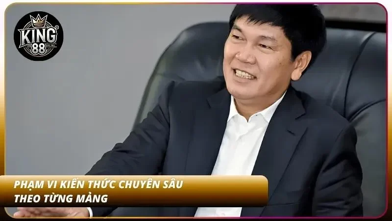Tác Giả KING88 | Đội Ngũ Chuyên Gia Soi Kèo Cá Cược 3 Các lĩnh vực am hiểu riêng biệt của mỗi một chuyên gia